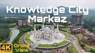 Markaz Knowledge City Drone View | 4K Drone Footage | Part 07