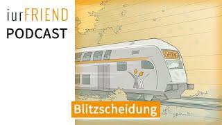 Scheidung: Gibt es eine Blitzscheidung ( Podcast )