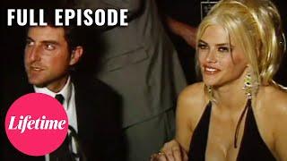 Hopelessly in Love: Anna Nicole Smith and Larry Birkhead | Full Episode | Lifetime