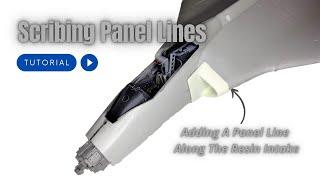 Scribing Panel Lines On A Tamiya 1/48 Skyray Resin Seamless Intake