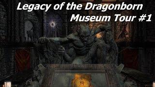 Skyrim Modded Lp: Museum Tour #1