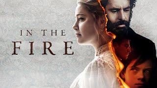 IN THE FIRE | TRAILER | MovieStacks