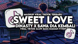 DJ SWEET LOVE X DINASTY X BAWA DIA KEMBALI MANALINI VIRAL TIKTOK FULL SONG MAMAN FVNDY 2024