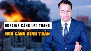 Ukraine càng leo thang  Nga càng bình thản|| Bàn Cờ Thế Sự