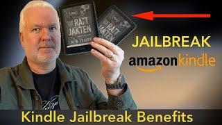 Kindle Jailbreak Benefits (e-Reader) - Here is my thoughts