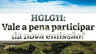 HGLG11: VALE A PENA PARTICIPAR DA NOVA EMISSÃO DO CSHG LOGÍSTICA?