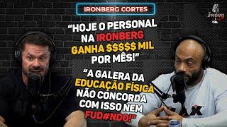 QUANTO GANHA UM PERSONAL NO IRONBERG CT? CARIANI E BALESTRIN MANDAM A REAL – IRONBERG PODCAST CORTES