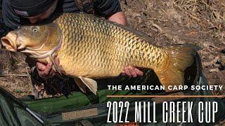 AMERICAN CARP SOCIETY - THE 2022 MILL CREEK CUP