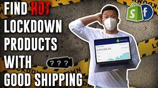 [HOW TO] Find Hot Lockdown Products With Good Shipping || Kevin Zhang Shopify Dropshipping 2020