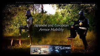 Japanese and European Armour Mobility - (with Knyght Errant)