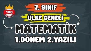 7.Sınıf Matematik 1.Dönem 2.Yazılı | Ülke Geneli | 100 Aldıran Çalışma