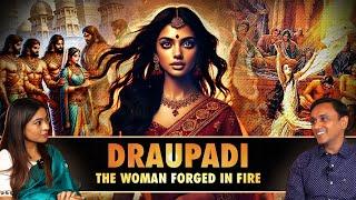 Women's Day Special: Draupadi, the Woman forged in Fire | Dr. Vineet Aggarwal | @raavyasarda