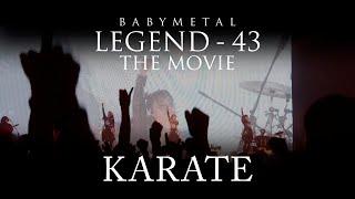 BABYMETAL - KARATE【Live Blu-ray/DVD「BABYMETAL LEGEND - 43 THE MOVIE」】