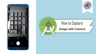 How to Capture Image With Camera in Android Studio | CaptureImage | Android Coding