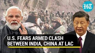 U.S. warns of armed India-China conflict due to LAC standoff; ‘Risky Confrontation’ | Report