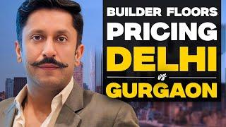 Gurgaon Builder Floors LATEST NEWS || Rates Increased?