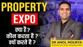 What is Property Expo? | Property Expo Homethon | Dr. Amol Mourya - Real Estate Coach & Trainer