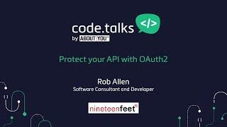 code.talks 2017 - Protect your API with OAuth2 (Rob Allen)