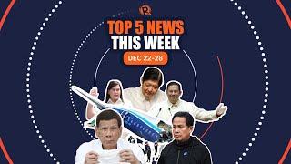 Top 5 News This Week: Quiboloy, Rodrigo and Sara Duterte, Romualdez, Marcos, Kazakhstan plane crash