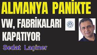 Almanya Panikte: VW, Almanya'daki 3 Fabrikasını Kapatıyor. Sırada Kim Var?