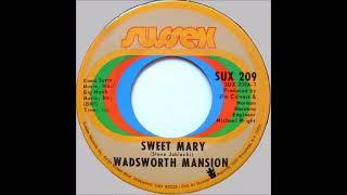 Sweet Mary (Full Original Stereo Version) - Wadsworth Mansion 1971