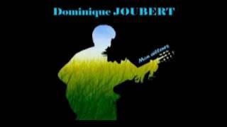 Dominique Joubert - Je vous remercie