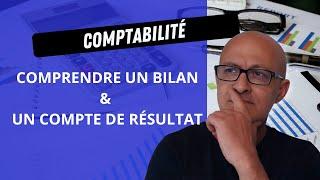 Lire Un Bilan Et Un Compte De Résultat Comptable Facilement