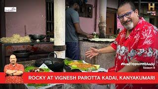 The famous Vignesh Parotta Kadai of Nagercoil, Kanyakumari | #RoadTrippinwithRocky S8 | D01V02