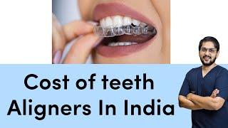 Cost of dental aligners in India | Aligners in Indore | Seraphic Dental clinic in Indore India