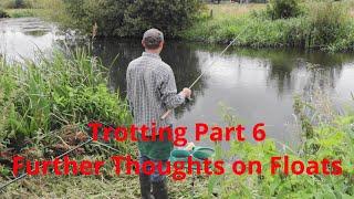 Trotting - Part 6 - Further Thoughts on Floats