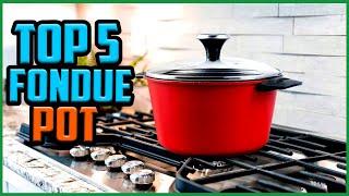 Top 5 Best Fondue Pots Reviews In 2021 | Fondue Pots