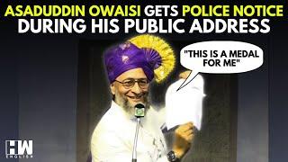 ‘Notice To Owaisi, Not To Modi’: Asaduddin Owaisi Gets Police Notice At His Solapur Public Address