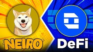 NEIRO (ETH) Updates + Learn About DeFi Tech