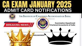 CA Exam January 2025 Admit card Notification