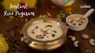 Instant Rice Payasam | Rice Kheer