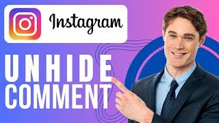 How To Unhide Comment On Instagram (2024)