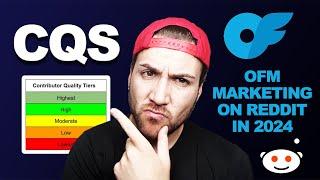 What is a Reddit Contributor Quality Score? CQS | Get OF Subs on Reddit in 2024