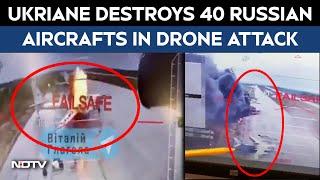 Ukraine Drone Attack On Russia | Ukrainian Drones Strike Airbase In Russia, At Least 40 Aircraft Hit