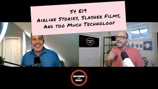 Airline Stories, Slasher Films, and Too Much Technology – Beyond The Beef (S4 E19)