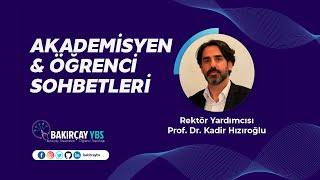 Akademisyen & Öğrenci Sohbetleri | Veri Modelleme ve Analitiği // Prof. Dr. Kadir Hızıroğlu