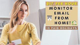 $17 PER HOUR! MONITOR EMAIL FROM HOME | REMOTE WORK FROM HOME JOBS 2025