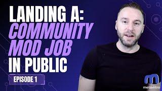 Landing a Web3 Community Mod Job