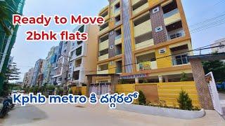 Brand new 2bhk flats for sale in Hyderabad | Ready to Move | Kphb Metro nearby