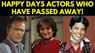 27 Happy Days Actors Who Have Passed Away