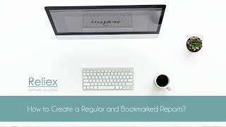 How to create a regular and bookmarked reports