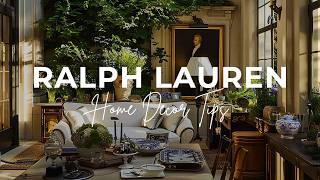 Creating RALPH LAUREN Aesthetics In Modern Homes | Interior Design Tips