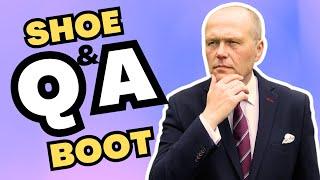 SHOE & BOOT QUESTIONS & ANSWERS