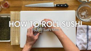 How To Roll Sushi with The Sushi Man