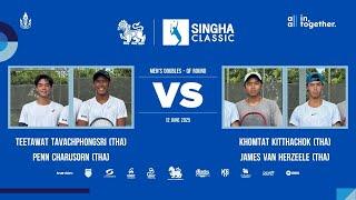 Teetawat/Penn Vs Khomtat/James  | SINGHA CLASSIC 2025 (Men's Doubles - QF Round)