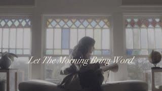 Let The Morning Bring Word - Tried & Tru (Lyric Video)